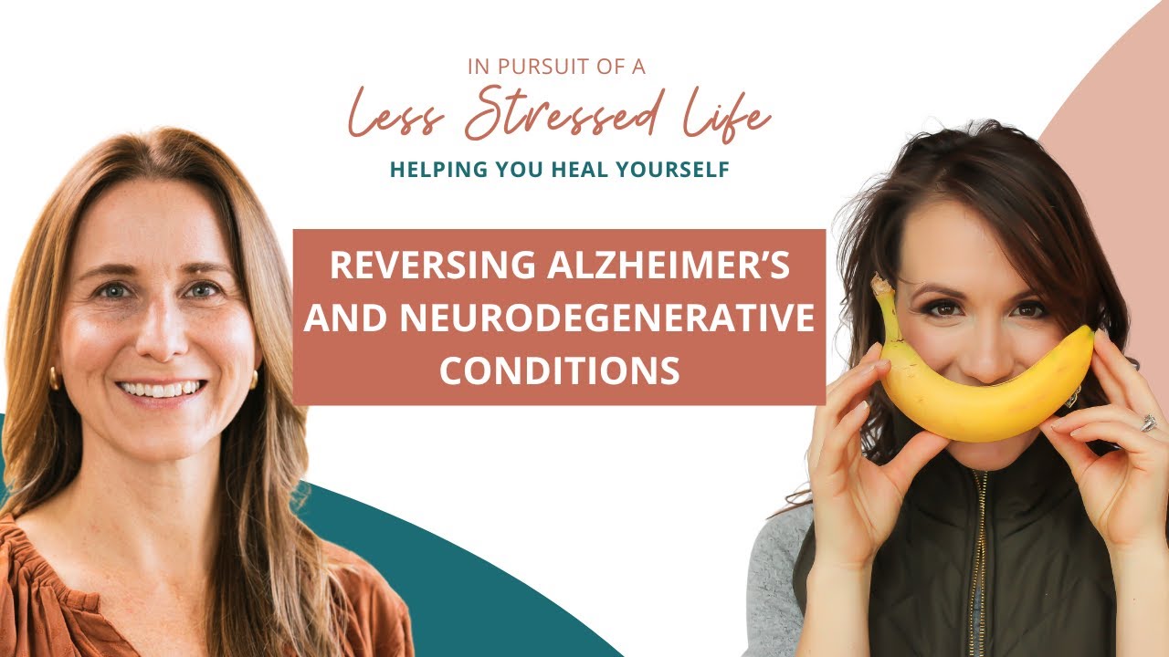 Reversing Alzheimer’s and Neurodegenerative Conditions with Dr. Heather Sandison, ND Featured Image