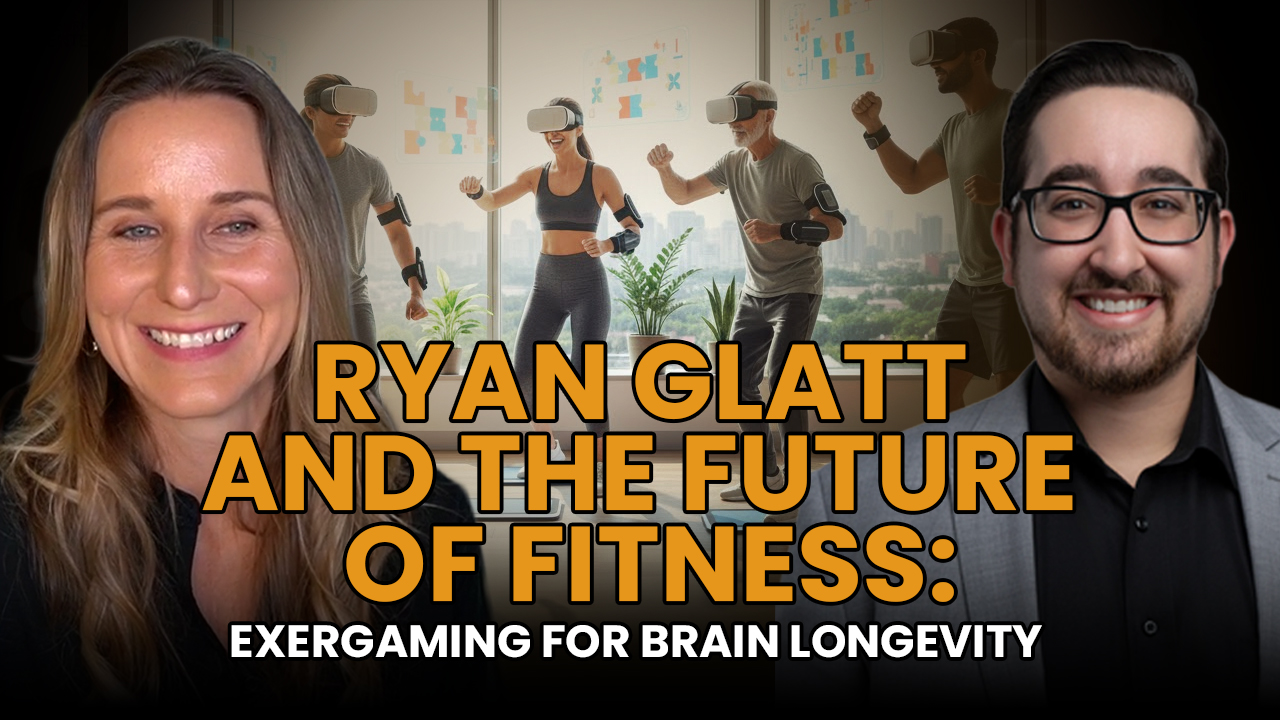 Ryan Glatt and The Future of Fitness: Exergaming for Brain Longevity Featured Image