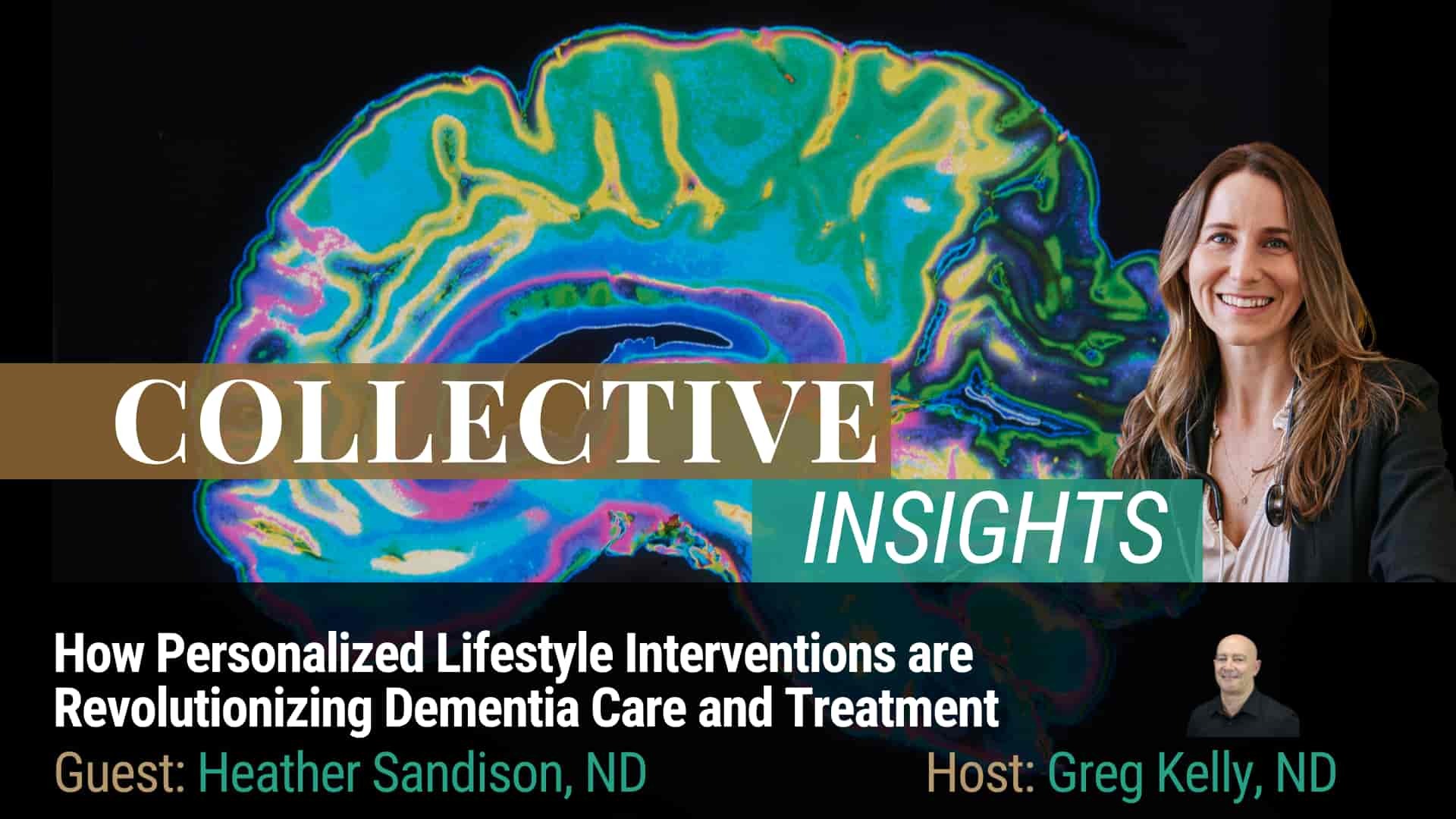 Dementia – Dr. Heather Sandison – Lifestyle Interventions Featured Image