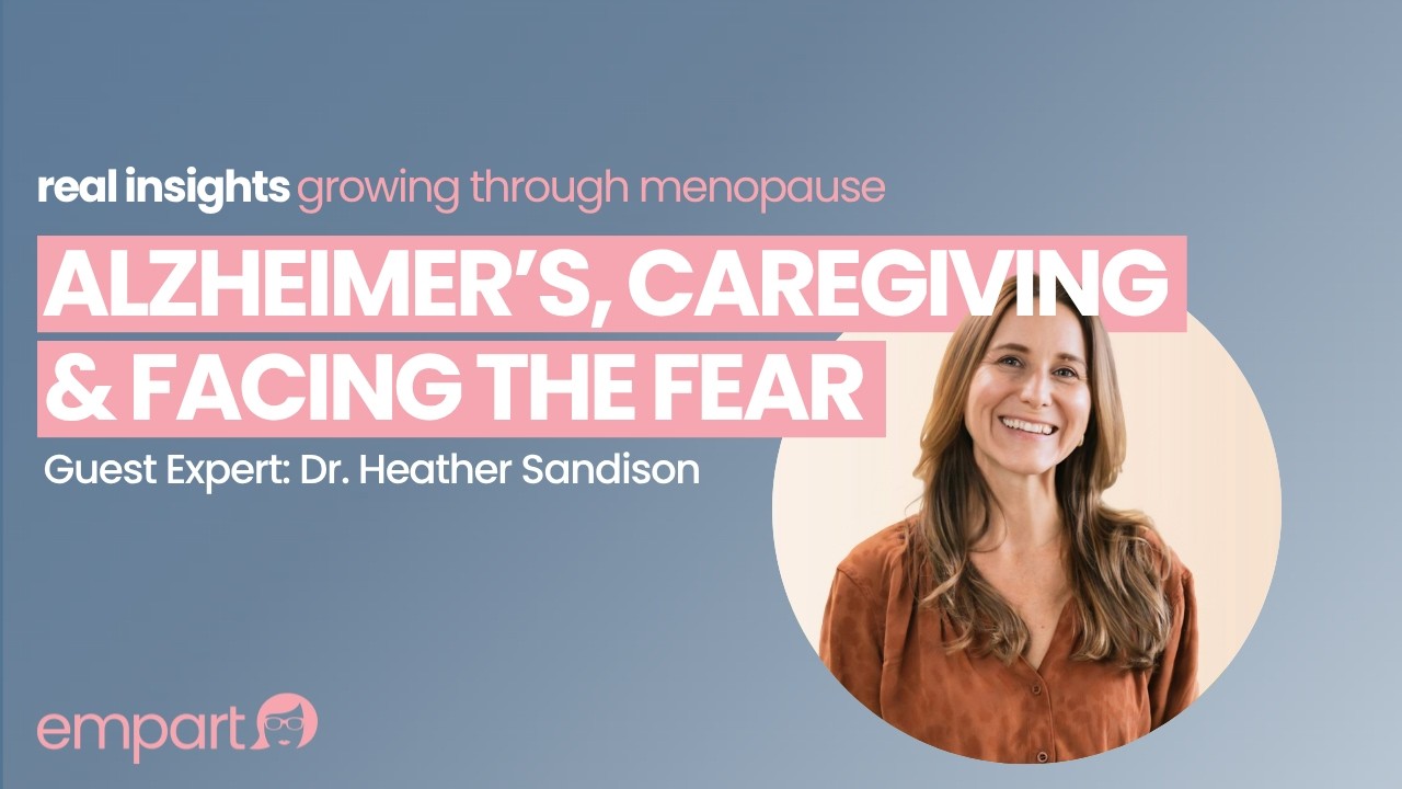 Alzheimer’s, Caregiving, and Facing the Fear Featured Image