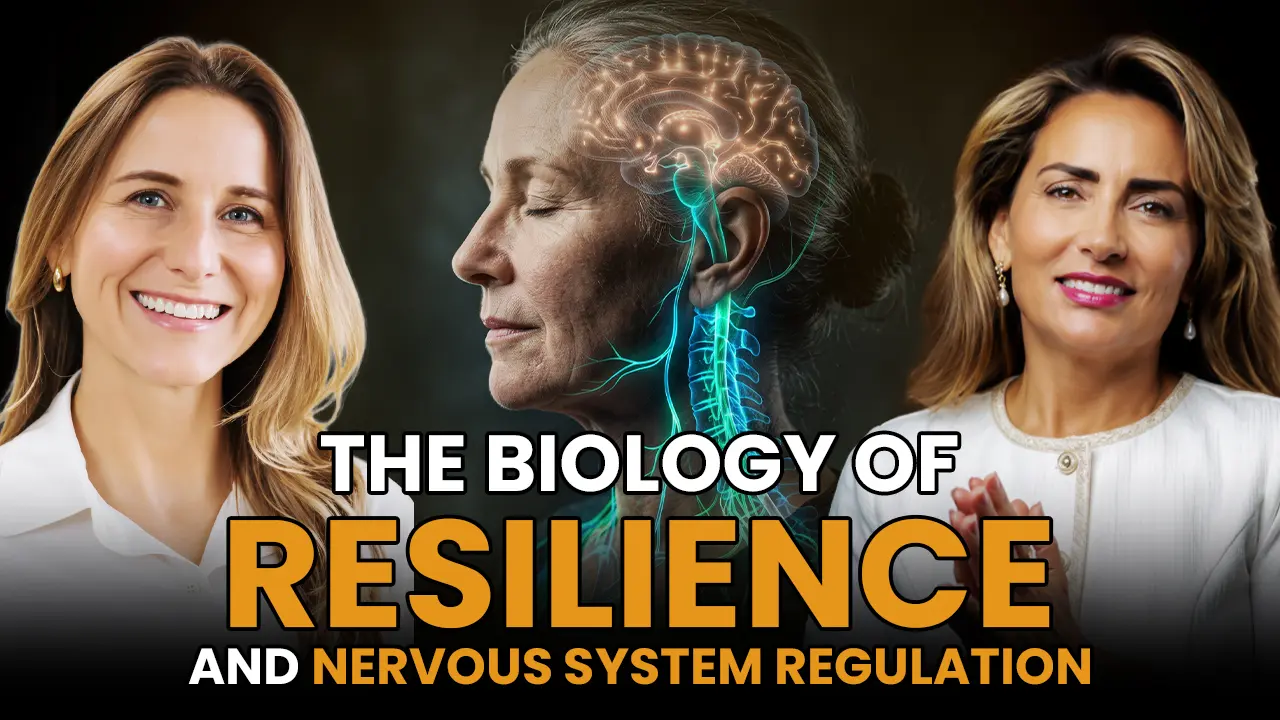 The Biology of Resilience and Nervous System Regulation Featured Image
