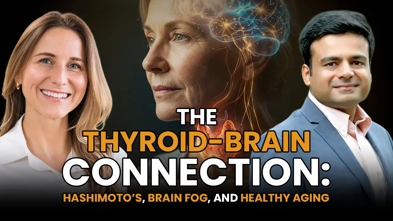 The Thyroid-Brain Connection: Hashimoto’s, Brain Fog, and Healthy Aging Featured Image